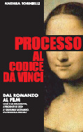 Processo al Codice da Vinci di Andrea Tornielli
