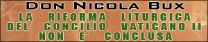 Don Nicola Bux - La riforma liturgica del concilio Vaticano II non è conclusa