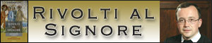 Rivolti al Signore