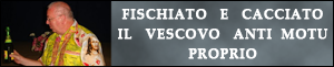 Fischiato e cacciato il vescovo anti Motu Proprio